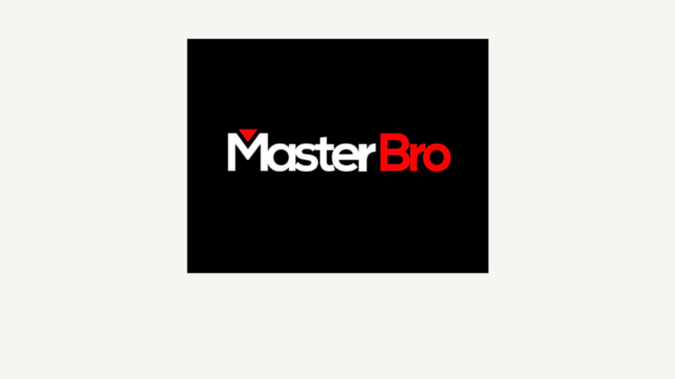 MasterBro